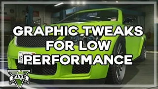 [GTA V] Graphic Tweaks for Low Performance / ATI Radeon HD 5670