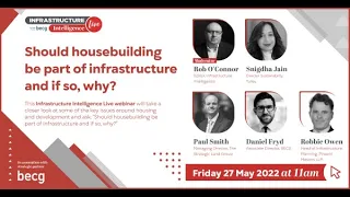 Should housebuilding be part of infrastructure and, if so, why?