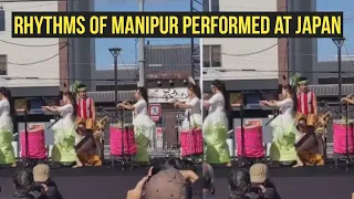 Rhythms of Manipur performed at Japan