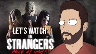 I Watched THE STRANGERS PREY AT NIGHT For The First Time! - Horror Movie Reaction