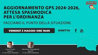 Aggiornamento GPS 2024-2026, attesa spasmodica per l’ordinanza. Facciamo il punto della situazione