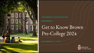 2024 Information Session: Get to Know Brown Pre-College