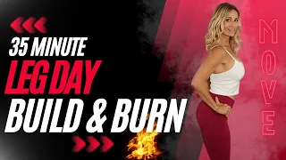 35 Minute Lower Body Build & Burn