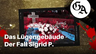 Das Lügengebäude - Der Fall Sigrid P. (True-Crime-Podcast Akte Rheinland)