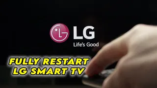 LG Smart TV: How to Fully Restart