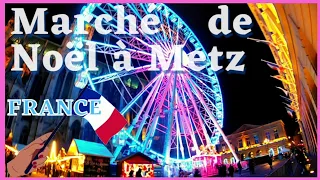 Marché De Noël à Metz Lorraine 2021