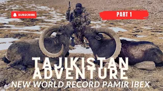 WORLD RECORD Tajikistan Adventure Part 1 Episode Hunting for the new World Record Pamir Ibex