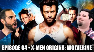Mutant Academy • Episode 04 • X-MEN ORIGINS: WOLVERINE (2009)