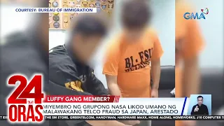 Miyembro ng grupong nasa likod umano ng malawakang telco fraud sa Japan, arestado | 24 Oras