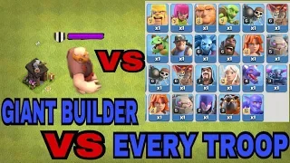 NEW EVENT GIANT BUILDER HUT AGAINST EVERY TROOP IN COC | GIANT BUILDER VS EVERY TROOP (MUST WATCH)