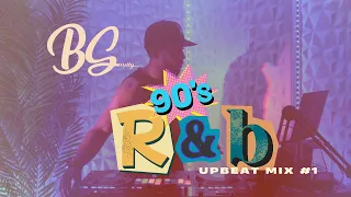 90s R&B UPBEAT MIX #1