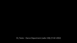 Dj Tiesto - Dance Department (radio 538) (11-02-2002)