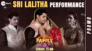 Sri Lalitha Performance Promo | Family No.1 - Grand Launch | Ravi | This Sun @ 11 am