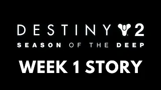 Prologue, Story Quest, New 6-Guardian Activity & Fishing! (Week 1) | Destiny 2 Season of the Deep