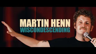 Martin Henn:  Wiscondescending - Full Special