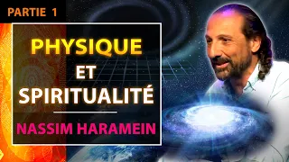 La Physique de la Conscience : Partie 1 | Nassim Haramein