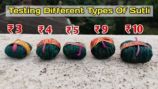 TESTING DIFFERENT TYPES OF SUTLI | CRACKERS EXPERIMENT | PATAKHE VIDEO | PATAKA | HAPPY DIWALI 🔥