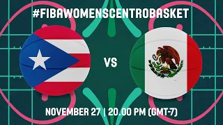 FINAL: Puerto Rico v Mexico | Full Basketball Game | FIBA Centrobasket Women's Championship 2022
