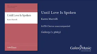 Until Love Is Spoken by Karen Marrolli - Scrolling Score