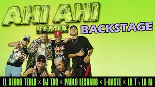 El Negro Tecla, DJ Tao, Pablo Lescano - Ahí Ahí (Remix) [feat. L-Gante, La T y la M] - Backstage