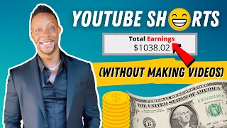 How To Make Money With YouTube SHORTS Without Making Videos 2022