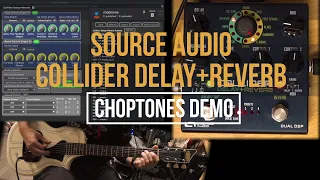 Source Audio Collider Delay + Reverb | Playthrough Demo (FREE PRESETS DOWNLOAD)