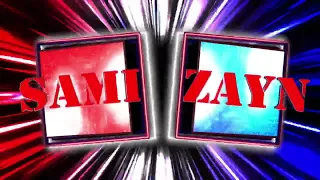 Sami Zayn (Worlds Apart) Custom Titantron V2