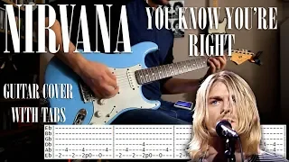 Nirvana - You know you're right - Guitar cover w/tabs