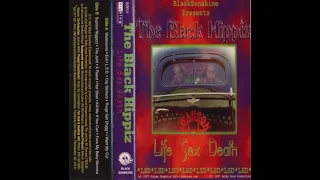 Black Hippiz - Life Sex Death (1997) [FULL ALBUM] (FLAC) [GANGSTA RAP / G-FUNK]