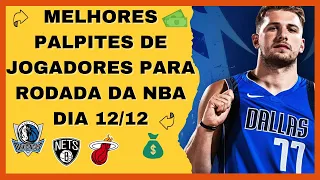 MELHORES PALPITES DE JOGADORES DA NBA + BILHETE | Dia 12/12 | Muitos Greens | BANDEJA TRADER