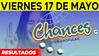 Sorteo Loteria popular Chances del viernes 17 de mayo del 2024
