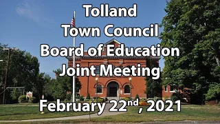 Tolland Joint Meeting TC & BOE - February 22, 2021