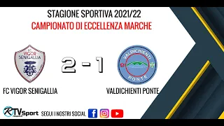 FC VIGOR SENIGALLIA 2-1 VALDICHIENTI PONTE