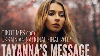 oikotimes.com: Tayanna's (Ukrainian National Selection 2017) message