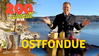 OSTFONDUE - Vi firar 200 avsnitt 🥂🍾 l Kapten Mat I No. 200