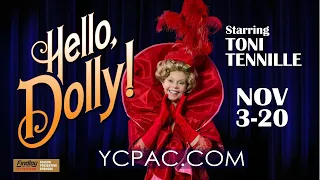 Hello, Dolly! starring Toni Tennille at Yavapai College - November 3-20, 2022