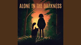 Alone in the darkness