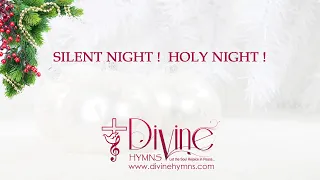 Silent Night Holy Night Song Lyrics | Top Christmas Hymn and Carol | Divine Hymns