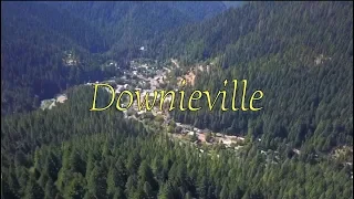 Downieville Mini-Documentary