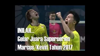 Inilah Daftar Gelar Juara Superseries Marcus/Kevin