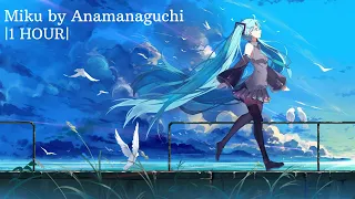 Miku |1 HOUR|  by Anamanaguchi- ft. Hatsune Miku
