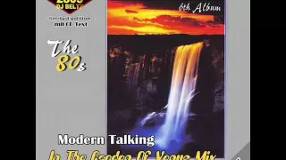 Modern Talking- The 6th Album Mix In The Garden Of Venus Mix DJ Beltz(G4EVER)