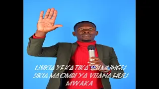 USIKIAYE MAOMBI