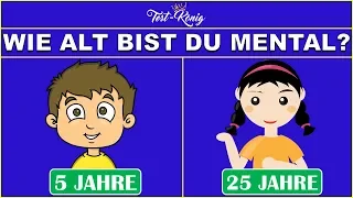 WIE ALT BIST DU MENTAL?