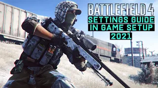 Battlefield 4 BEST SETTINGS 2021 Guide !