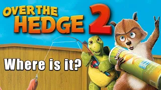 Where is Over the Hedge 2?