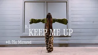 💡[Tutorial] B.I (비아이) “Keep me up“ Dance Cover + 0.75x Mirrored