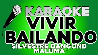 Silvestre Dangond, Maluma - Vivir Bailando KARAOKE con LETRA