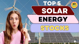 Top 5 Solar Energy Stocks For Investment In India In 2024