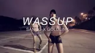 [DASTREET DANCE] ⎮ Sango x GoldLink - Wassup ⎮ ANNE choreography